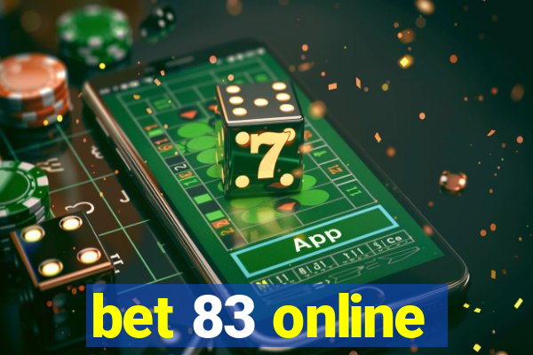 bet 83 online