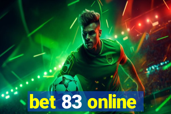 bet 83 online