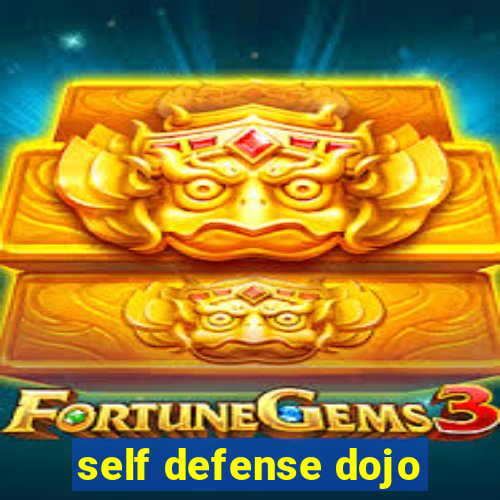 self defense dojo