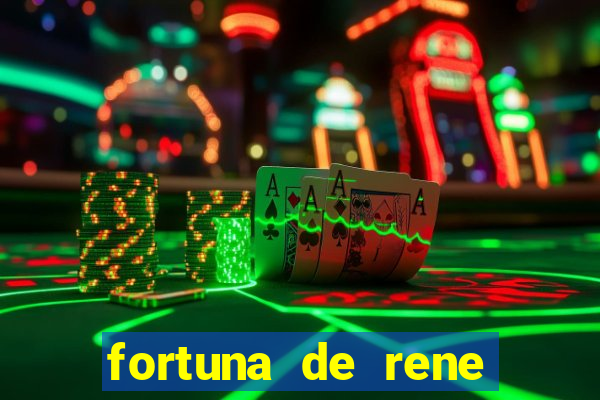 fortuna de rene terra nova