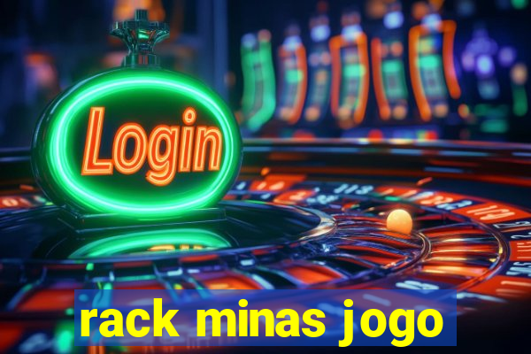 rack minas jogo