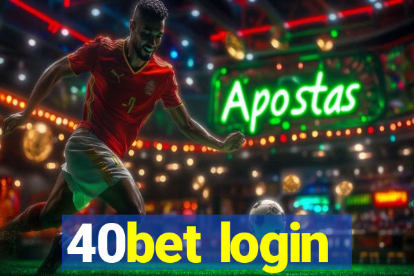 40bet login