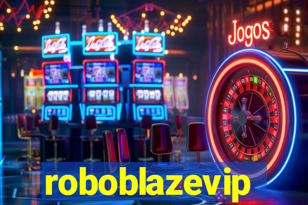 roboblazevip