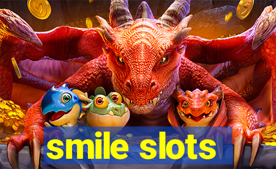 smile slots