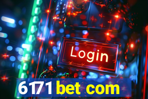 6171 bet com