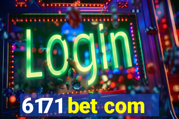 6171 bet com