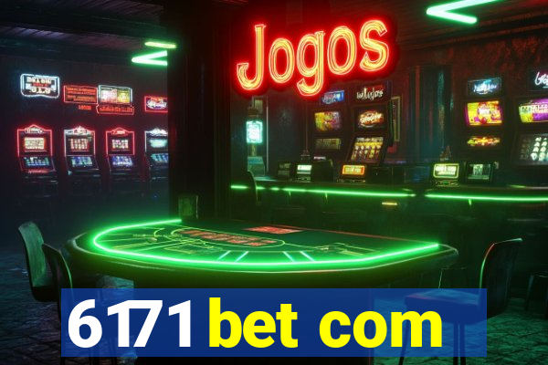 6171 bet com