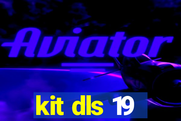 kit dls 19