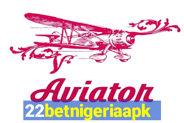 22betnigeriaapk