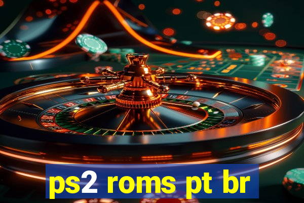 ps2 roms pt br