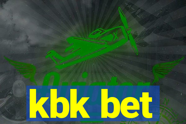 kbk bet