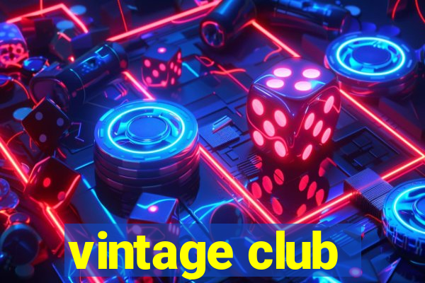 vintage club