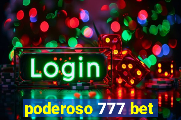 poderoso 777 bet