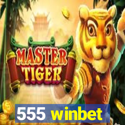 555 winbet