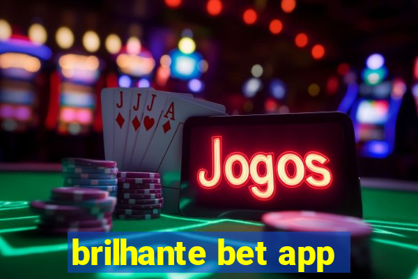 brilhante bet app