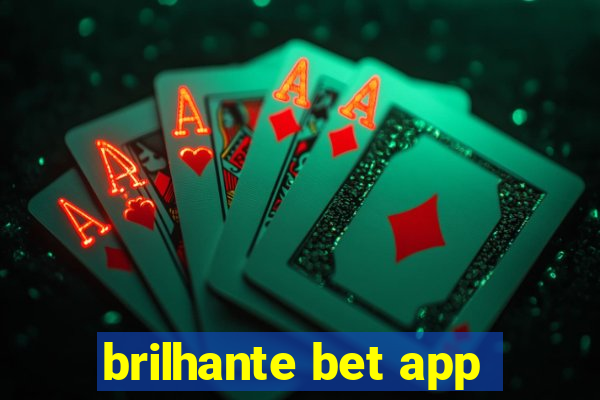 brilhante bet app