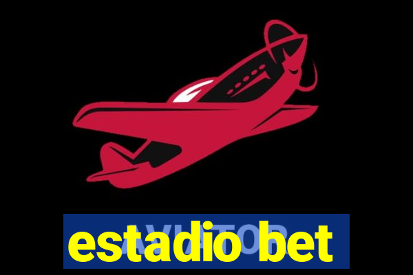 estadio bet