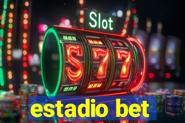 estadio bet