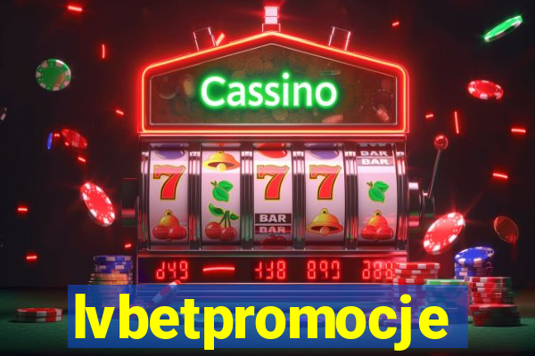 lvbetpromocje