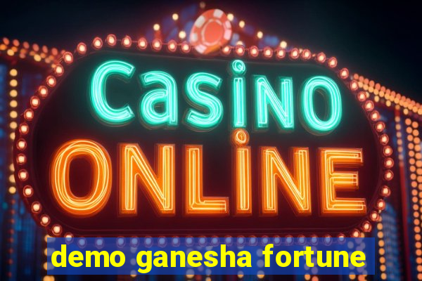 demo ganesha fortune