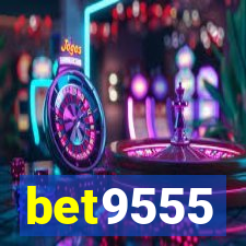 bet9555