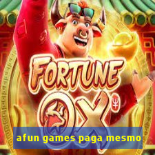 afun games paga mesmo