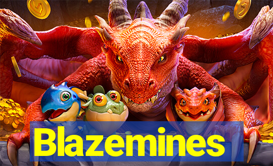 Blazemines