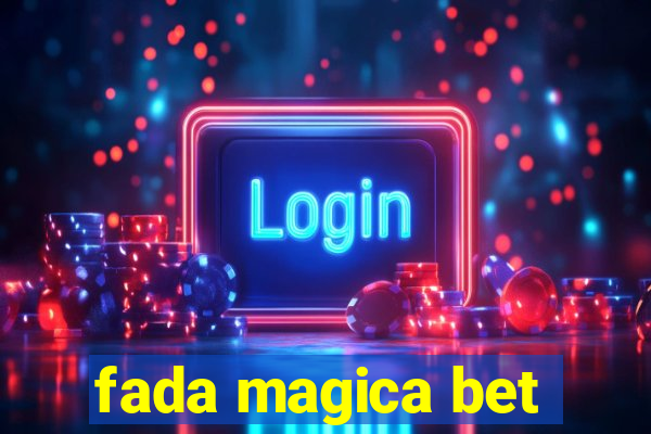 fada magica bet