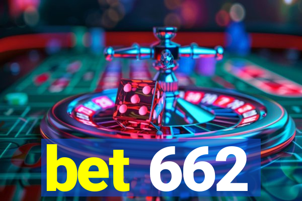 bet 662