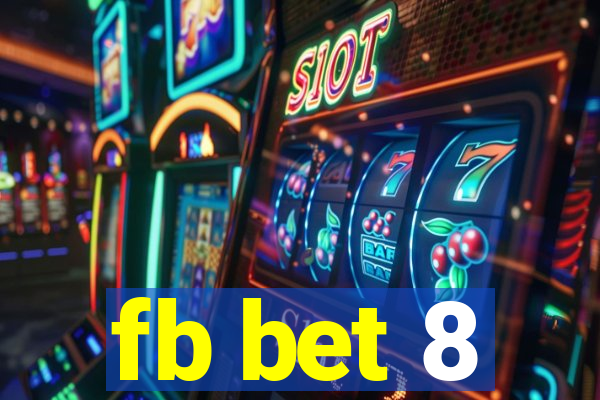 fb bet 8