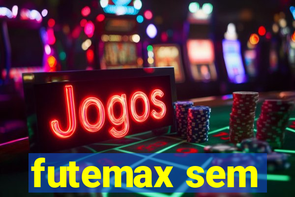 futemax sem