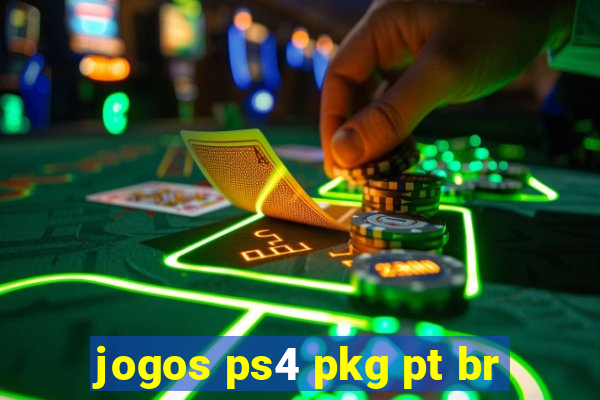 jogos ps4 pkg pt br