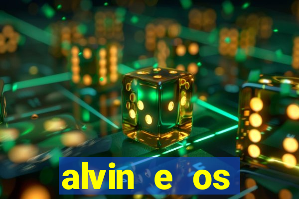 alvin e os esquilos 3 filme completo dublado download