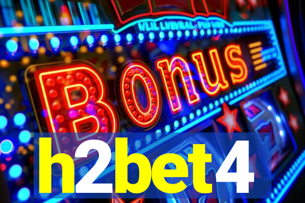 h2bet4