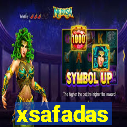 xsafadas