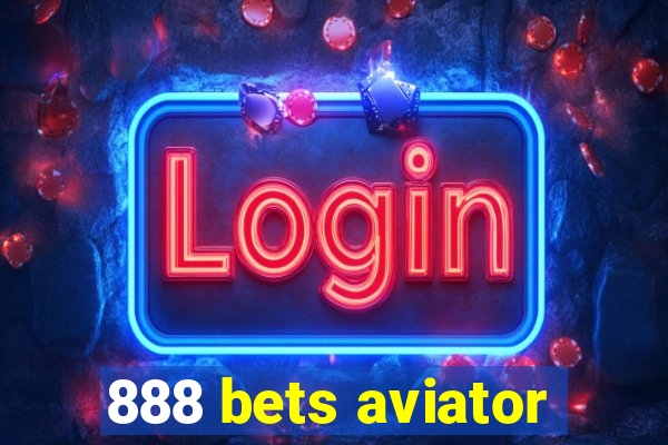 888 bets aviator