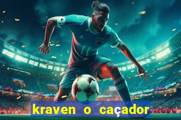 kraven o caçador download torrent