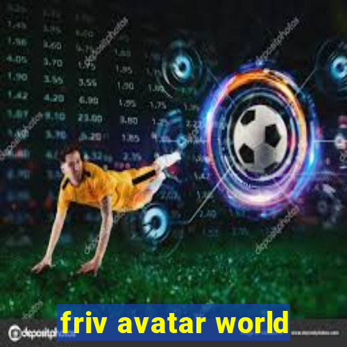 friv avatar world