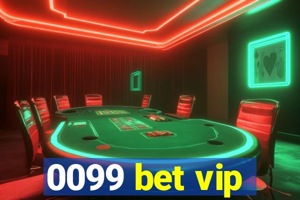 0099 bet vip