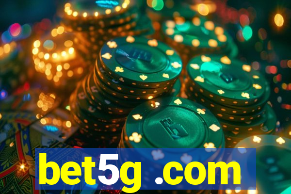 bet5g .com