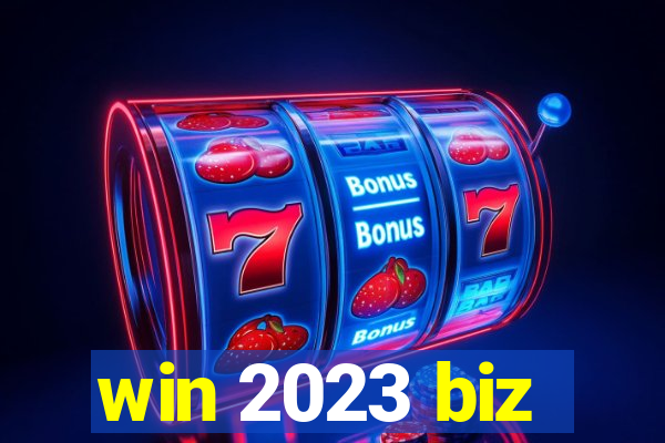 win 2023 biz