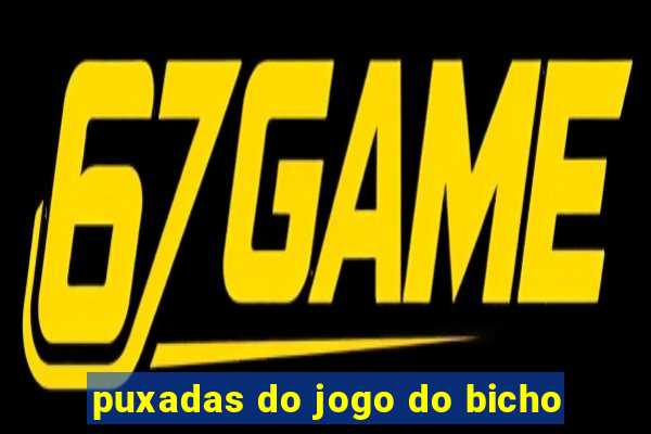 puxadas do jogo do bicho