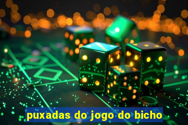 puxadas do jogo do bicho