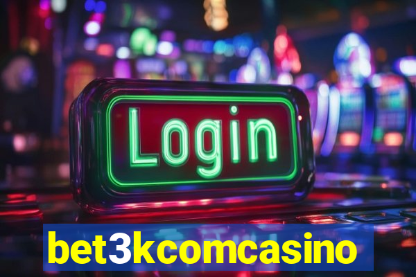 bet3kcomcasino