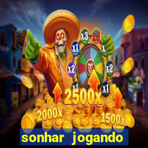 sonhar jogando baralho no jogo do bicho