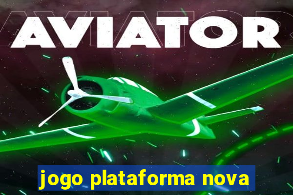 jogo plataforma nova