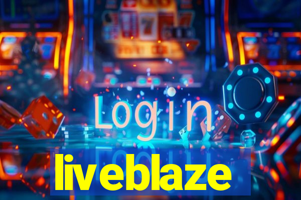 liveblaze