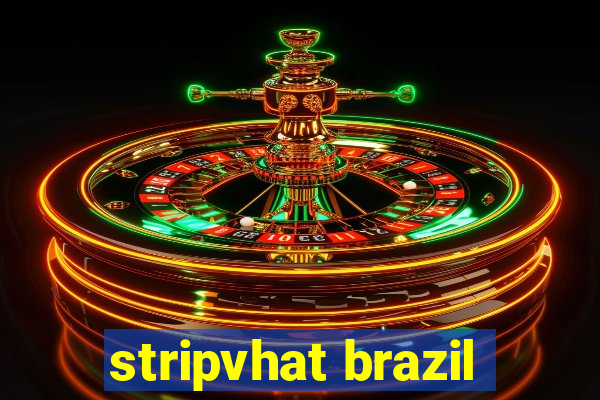 stripvhat brazil