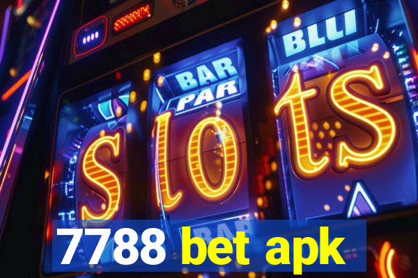 7788 bet apk