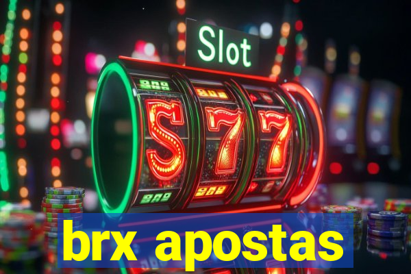 brx apostas